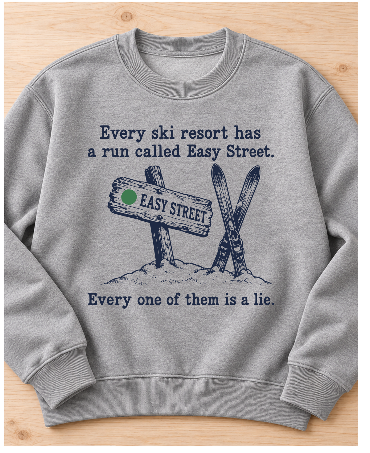Easy Street Ski Crewneck – Funny Vintage Ski Sweatshirt, Heather Gray